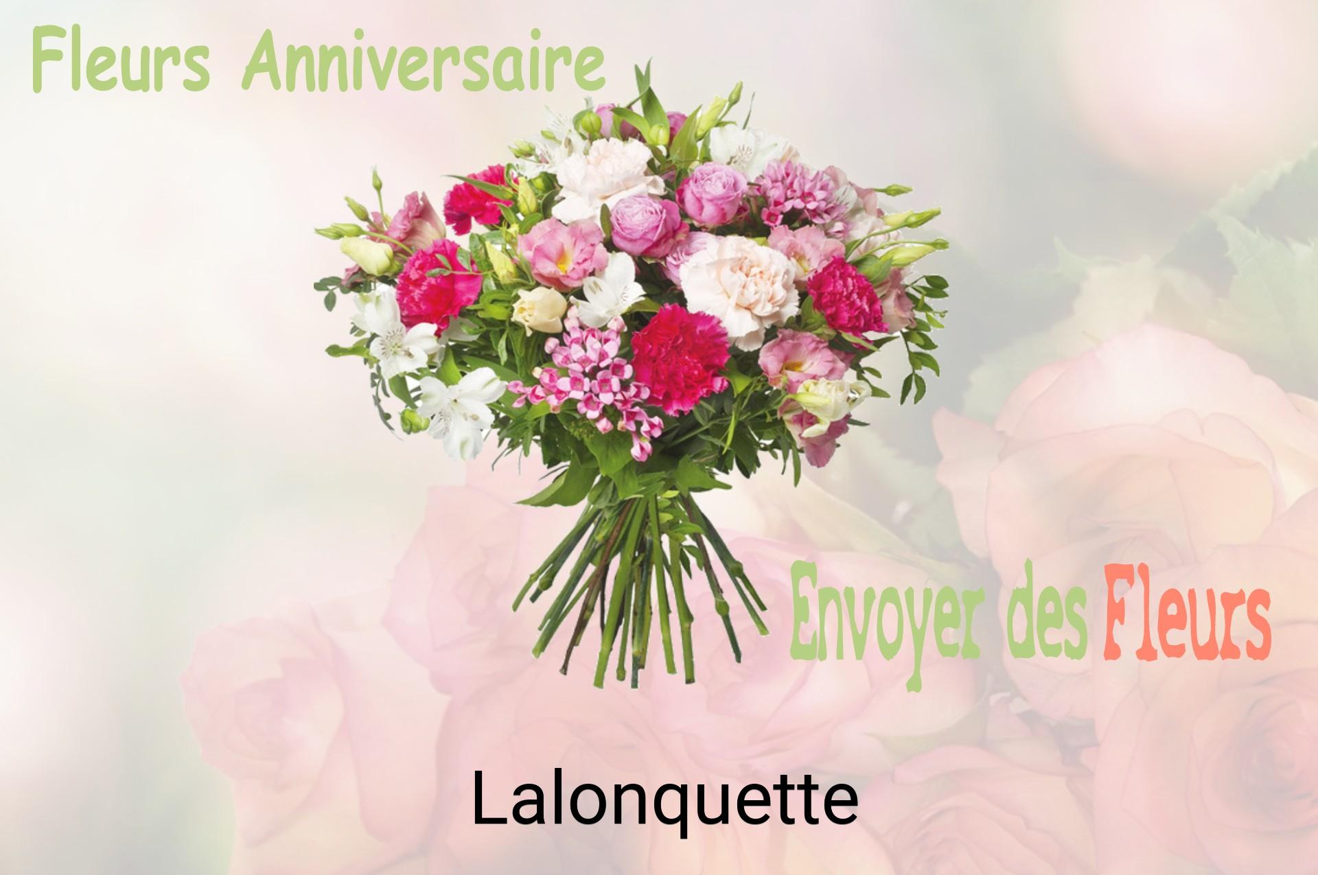 Bouquet de fleurs d’anniversaire livré à Lalonquette